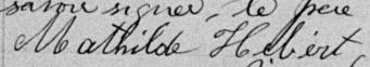 Signature de Mathilde Hebért: 13 juillet 1894 Signature de Mathilde Hebért: 13 juillet 1894