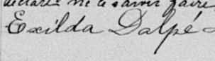 Signature de Exilda Dalpé: 19 avril 1889 Signature de Exilda Dalpé: 19 avril 1889